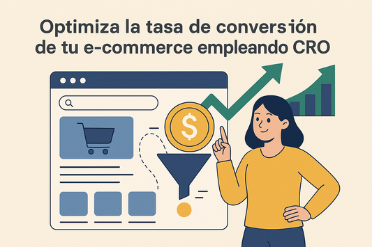 Mejora la conversión de tu ecommerce