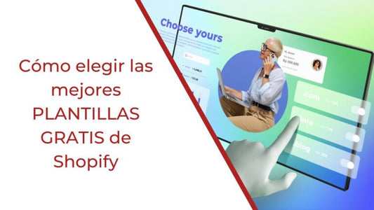Cómo elegir las mejores PLANTILLAS GRATIS de Shopify